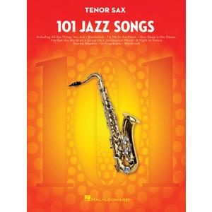 101 Jazz Songs for Tenor Sax  Sheet Music Songbook | Instrumental Folio for All Levels | Includes Autumn Leaves, Misty, Fly Me to the Moon, Satin Doll, Body and Soul and More