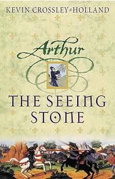 The Seeing Stone (Arthur Trilogy)