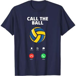 Call The Ball Funny Volleyball T-Shirt, S