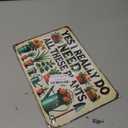 Bestylez Garden Gifts I Really Need All These Plants Vintage Gardening Signs for Home Garden Greenhouse Living Room Bedroom Yard Outdoor Decor 8X12 Inch (3362)