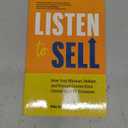 Listen to Sell: How Your Mindset, Skillset, and Human Connections Unlock Sales Performance