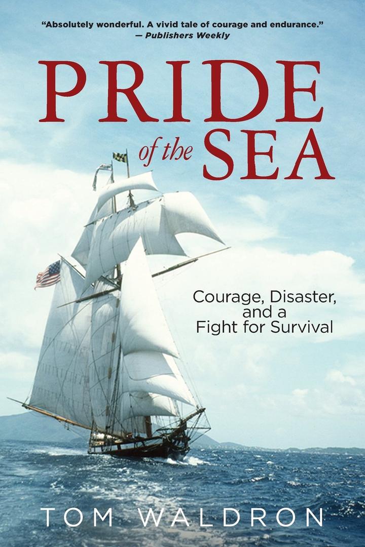 Pride of the Sea: Courage, Disaster, and a Fight for Survival, Paperback