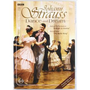 Johann Strauss - Dance and Dream / The Waltz King  Format: DVD