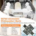 UPGRADED WPW10546503 Dishwasher Top Rack Adjuster & W10588164/5 Dishwasher Adjuster Housing Compatible with Kitchenaid Dishwasher Parts Upper Rack W10546503 KDTM354DSS5 Whirlpool Kenmore JennAir