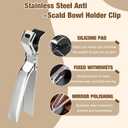 Hot Plate Gripper, Upgrade Hot Plate Gripper Tongs, Stainless Steel Anti-Scald Bowl Holder Clip, Multi-Purpose Pan Clips Tool for Microwave, Oven, Air Fryer, Steamer, Pots & Bowls (1 PCS)