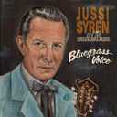 Bluegrass Voice by Syren, Jussi & the Groundbreakers Vinyl