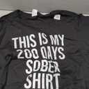 200 Days Sober - Recovery Sobriety Milestone Quote T-Shirt (Small, Black)