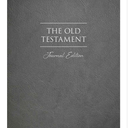 The Old Testament Journal Edition (gray)