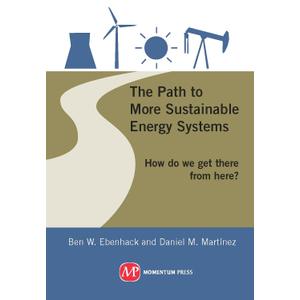 The Path to More Sustainable Energy Systems: How Do We Get There from Here?
