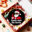 2 x Santa Says Six Seven Christmas Ornament 2025, 67 Christmas Ornament, Funny 67 Meme Ornament, Funny Christmas Ornaments 2025, Santa Ornaments for Christmas Tree, Stocking Stuffers for Teens(Style A)