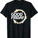 Good Friday Shirt Holy Week Christian Faith and Love T Shirt (Black, XL)