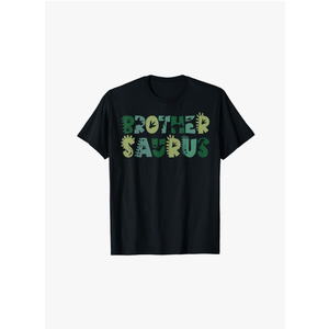 Brother Saurus Matching Family Birthday Dinosaur Men Women T-Shirt XS