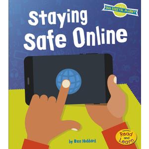 Staying Safe Online (Our Digital Planet)
