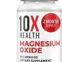 10X Health Magnesium Oxide Supplement, Sleep & Muscle Support, 60 Capsules, BBD: 07/2027