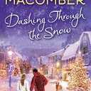 Dashing Through the Snow: A Christmas Novel