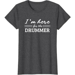 Funny I M Here for The Drummer Women's T-Shirt, 3XL