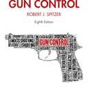 The Politics of Gun Control
