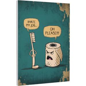 Humor Modern Bathroom Wall Decor 12x16inch I Hate My Jobs Toothbrush And Toilet Paper Wall Art Artwork Funny Cartoon Bath Poster Paintings Cute Restroom Canvas Prints Picture For Kids Lavatory Decor (10L" x 8W")
