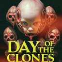 Day Of The Clones
