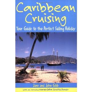 Caribbean Cruising: Your Guide to the Perfect Sailing Holiday