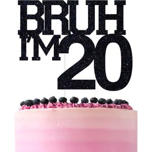 Black Glitter Bruh I'm 20 Cake Topper, Happy 20th Birthday/Bro I'm 20/Cheers to 20 Years, Funny 20th Birthday Party Decorations Supplies