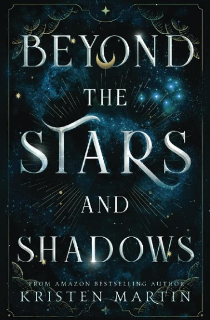 Beyond the Stars and Shadows, Paperback