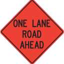 Roll-Up Sign-36" Nonreflective Vinyl-One Lane Road Ahead