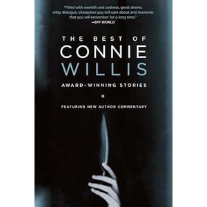 The Best of Connie Willis: Award-Winning Stories Paperback – April 22, 2014
