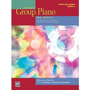 Alfred's Group Piano for Adults -- Popular Music, Bk 1: Solo Repertoire and Lead Sheets from Movies, TV, Radio, and Stage (Alfred's Group Piano for Adults, Bk 1)