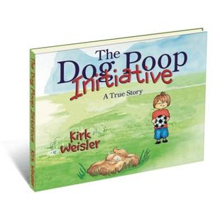 The Dog Poop Initiative, Paperback The Dog Poop Initiative, Paperback