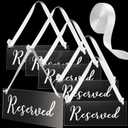 Yookeer 6 Pieces Reserved Signs for Wedding Chairs with a Roll of Ribbon Acrylic Reserved Table Signs for Wedding Important Events Church Pews Chair and Restaurant(White)