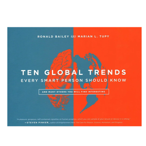 Ten Global Trends Every Smart Person Should Know: And Many Others You Will Find Interesting | Hardcover Book | Ten Global Trends Every Smart Person Should Know: And Many Others You Will Find Interesting | Hardcover Book |