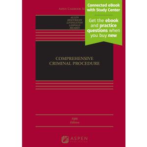 Comprehensive Criminal Procedure (Aspen Casebook)