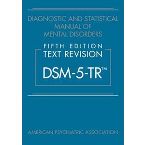 Diagnostic and Statistical Manual of Mental Disorders, Text Revision Dsm5tr, Paperback