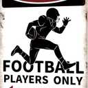 Football Decor Gifts Vintage Metal Tin Sign Poster for Boys Room Decorations Kids Bedroom Sports Signs Home Wall Posters Warning Football Players Only All Others Will Be Struck Out 12X8 Inches