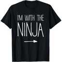 I'm with The Ninja Shirt Adult Kids Men Women Costume TShirt Small