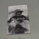 Where Blackbirds Fly: A Novel, Format: Paperback