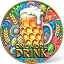 2 x ONE More Drink & Party's Over Fun Colorful Decision Coin for Social Events, Parties & Gifts ﻿