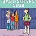 Mary Anne Saves the Day: A Graphic Novel (The Baby-Sitters Club #3) (The Baby-Sitters Club Graphix)