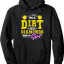 I'm a Dirt and Diamond Kind of Girl Softball Pullover Hoodie, S