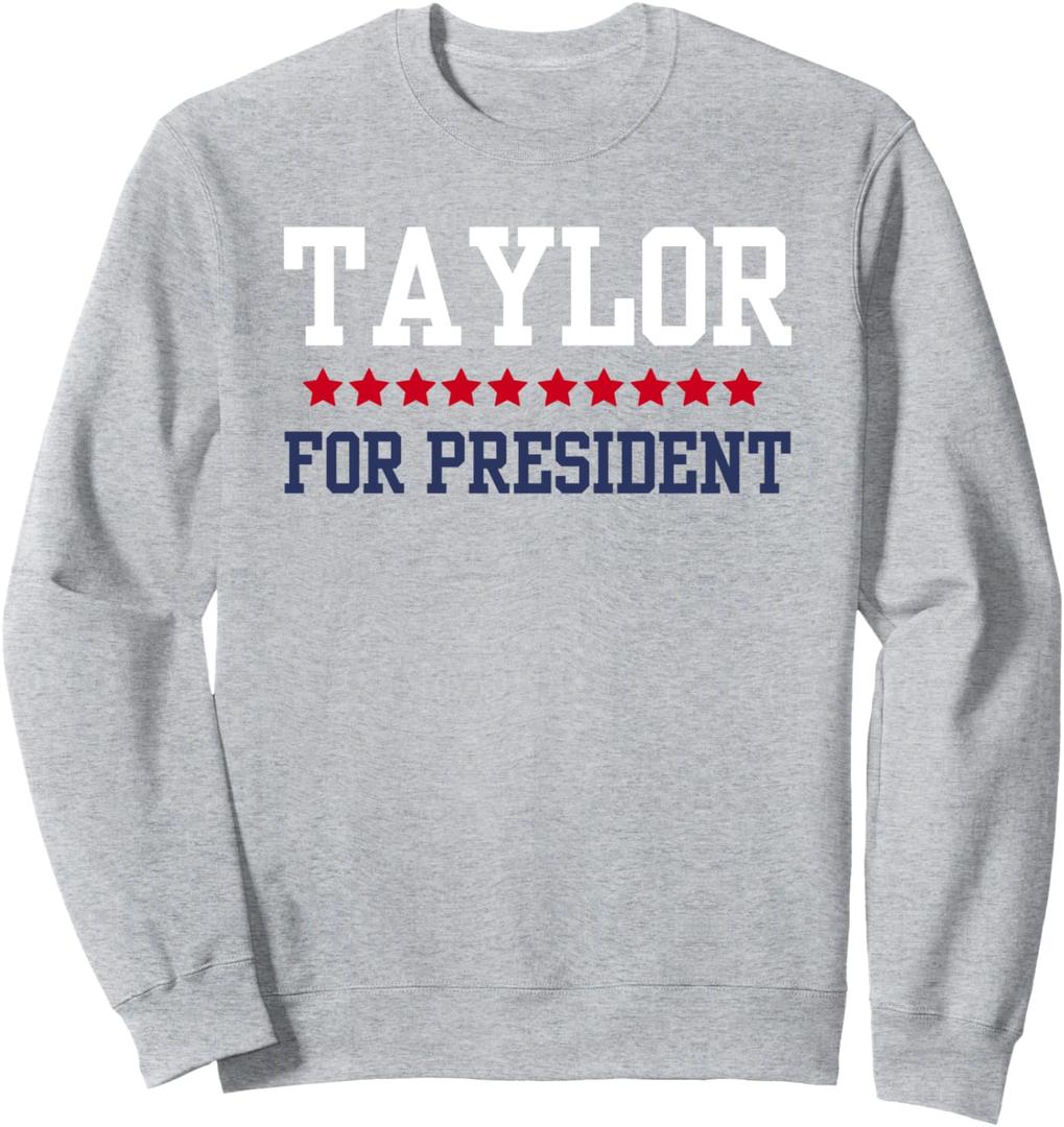 Taylor For President Sweatshirt 2XL