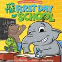 It's the First Day of School: A Children's Book About Starting Kindergarten (Brave Kids Press)