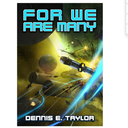 For We Are Many (Bobiverse Book 2)