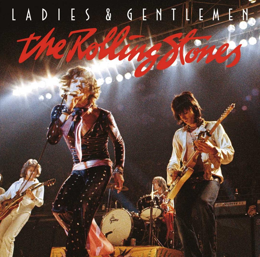 Ladies & Gentlemen by The Rolling Stones 