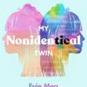 My Nonidentical Twin: What I'd like you to know about living with Tourette's
