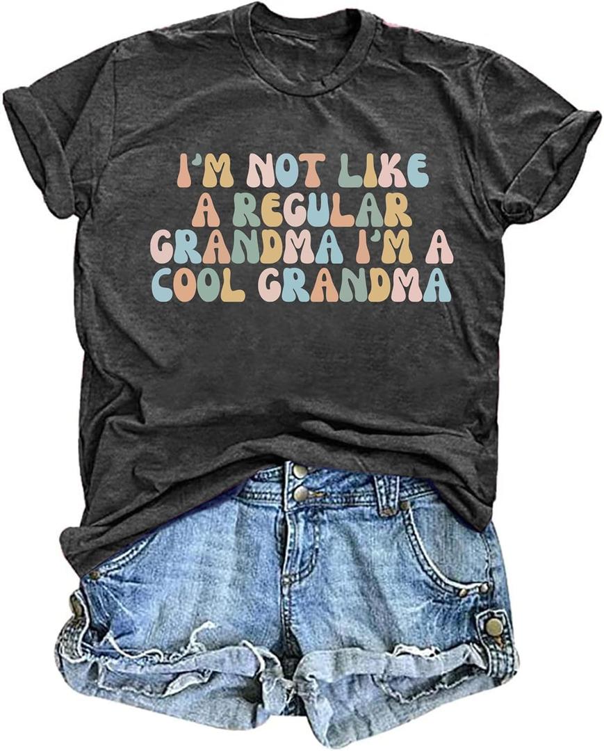 Grandma Shirt Women I'm Not Like a Regular Grandma I'm a Cool Grandma Shirts Gifts for Grandma T Shirts (Grey)