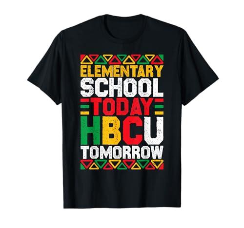 Elementary School Today HBCU Tomorrow Black History Month T-Shirt XS