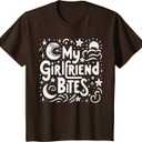 My Girlfriend Bites Sarcastic Quote My GF Bites T-Shirt, Medium