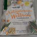The Autoimmune Wellness Handbook: A DIY Guide to Living Well with Chronic Illness