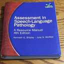 Assessment in Speech-Language Pathology: A Resource Manual
